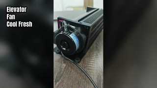 Elevator Fan Cools & Ventilates 15W